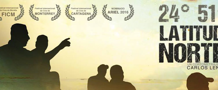 Camino al Ariel: 24° 51' Latitud Norte shortfilm